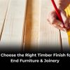 How-to-Choose-the-Right-Timber-Finish-for-High-End-Furniture-Joinery