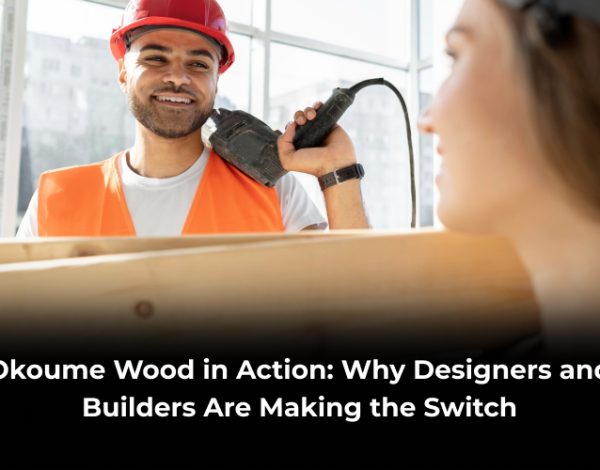 Okoume Wood in Action
