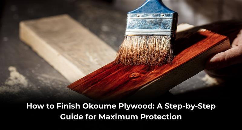 How to Finish Okoume Plywood