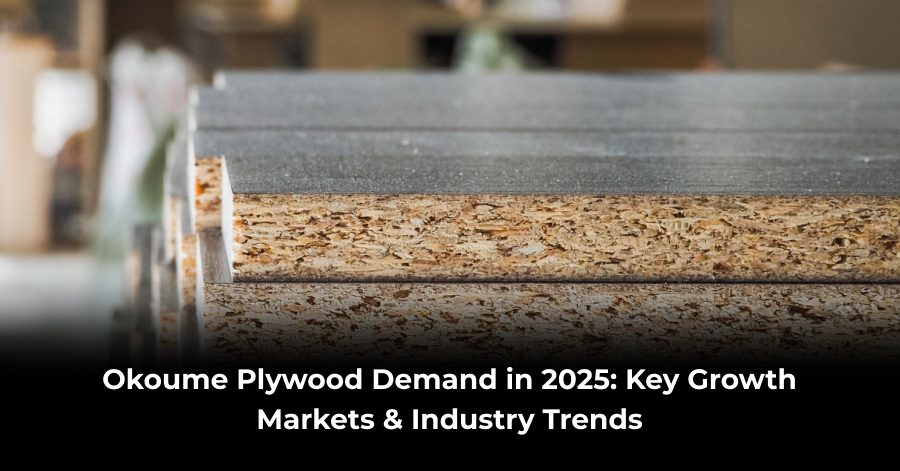 Okoume Plywood Demand in 2025