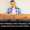 choosing a wood grade