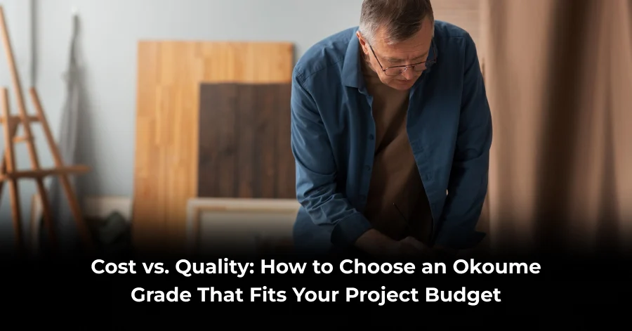 Okoume grade cost quality