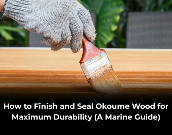 finish seal okoume wood