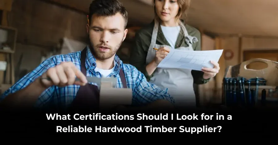 certifications for hardwood timber suppliers
