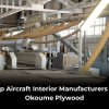 Aircraft Interior Manufacturers Choose Okoume Plywood