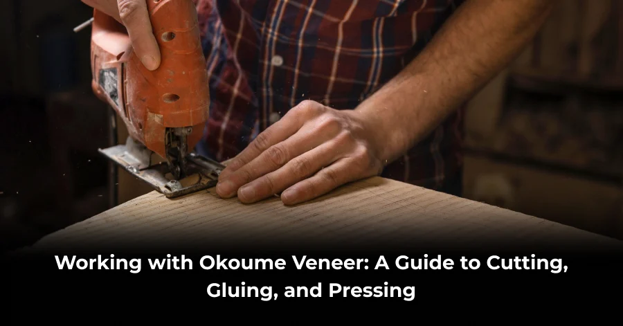 Okoume Veneer- A Complete Guide