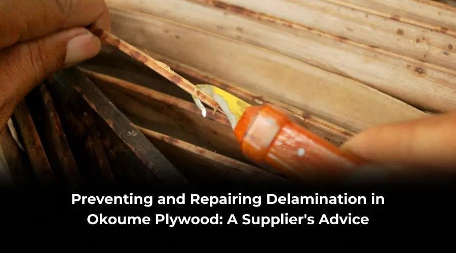 okoume plywood delamination