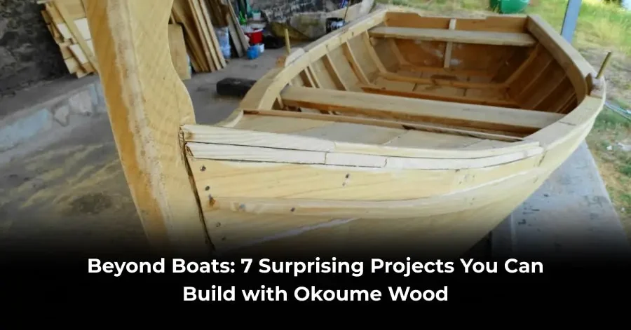 Beyond Boats_ 7 Surprising Projects You Can Build with Okoume Wood-min surprising okoume wood projects