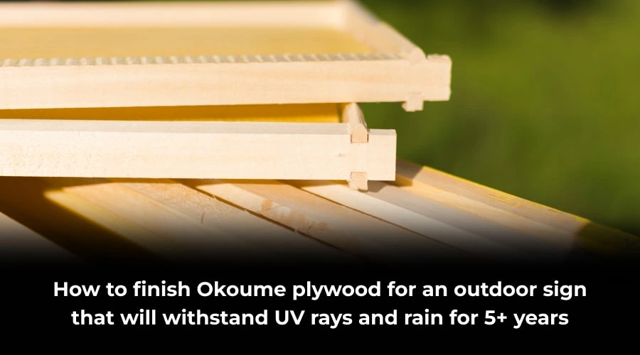 Finish Okoume plywood for outdoor signs
