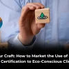 How to market Okoume Wood and FSC Certification to eco-conscious clients