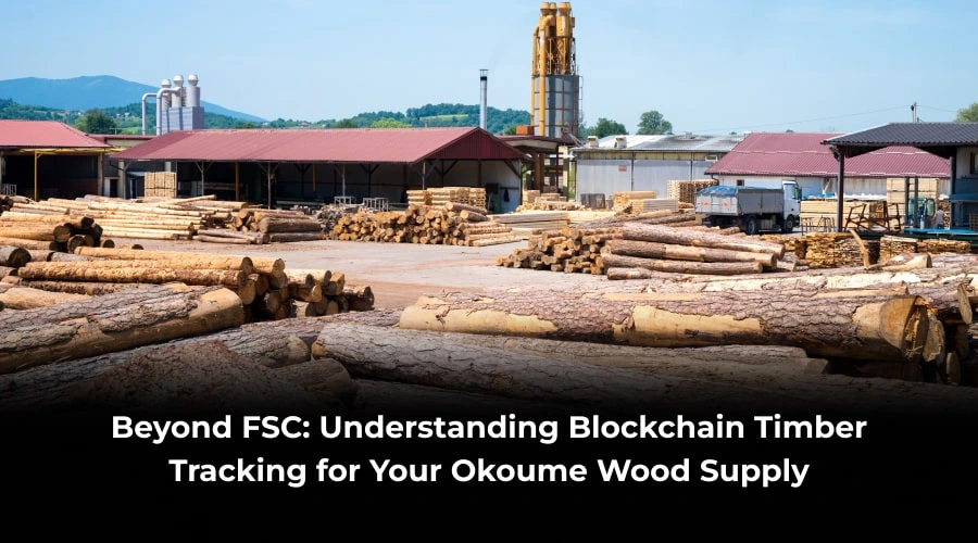 Blockchain Timber Tracking for Okoume Wood