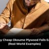 cheap okoume plywood failures