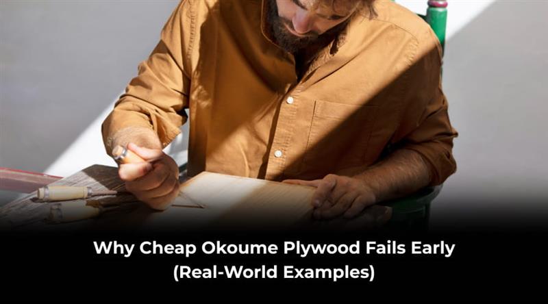 cheap okoume plywood failures