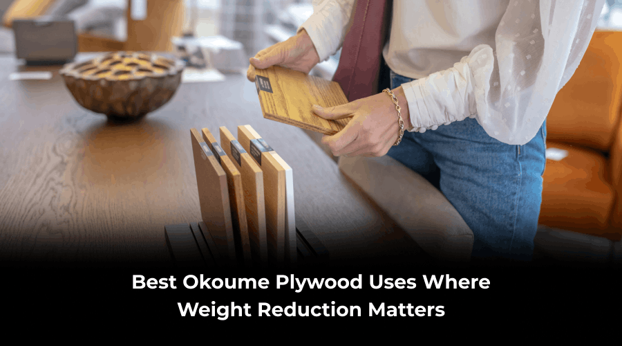 Best okoume plywood uses for weight reduction