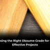 Choosing the Right Okoume Grade