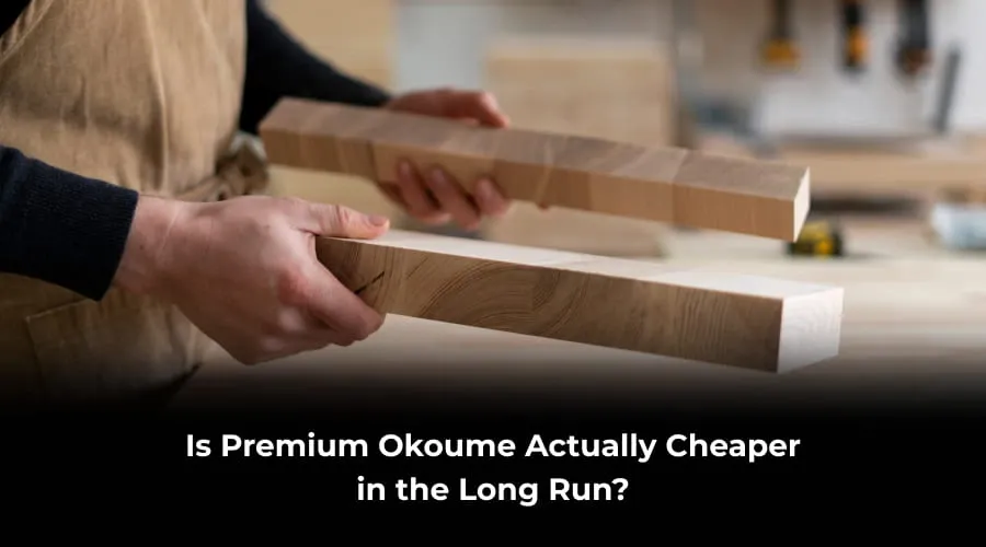 premium okoume plywood long term cost