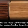 Okoume Timber vs Other Tropical Hardwoods