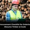 okoume timber procurement checklist