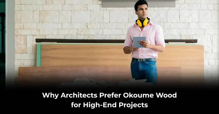 Okoume wood for high-end projects