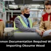 okoume wood import documentation