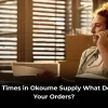 okoume supply lead time delays