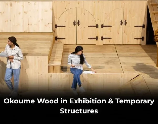 okoume wood for exhibition structures