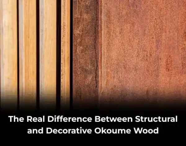 structural vs decorative okoume wood