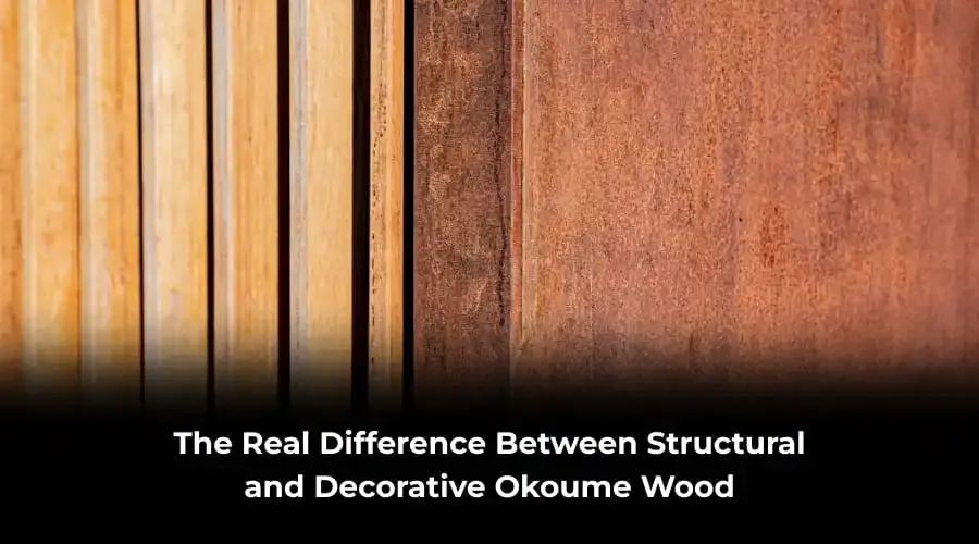 structural vs decorative okoume wood