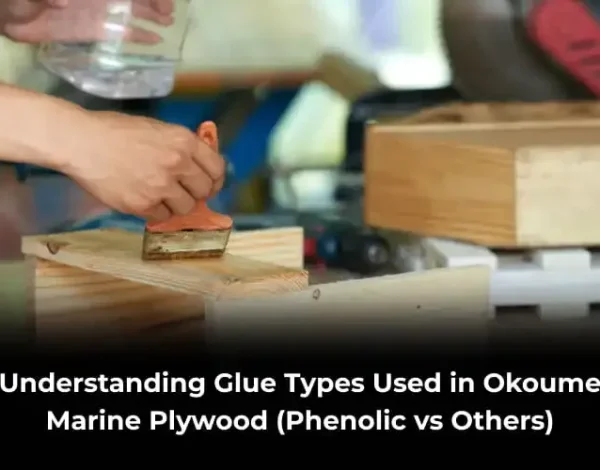 okoume marine plywood glue types
