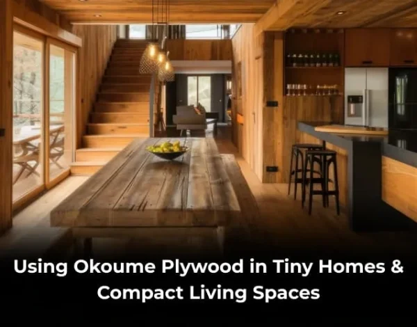 okoume plywood for tiny homes