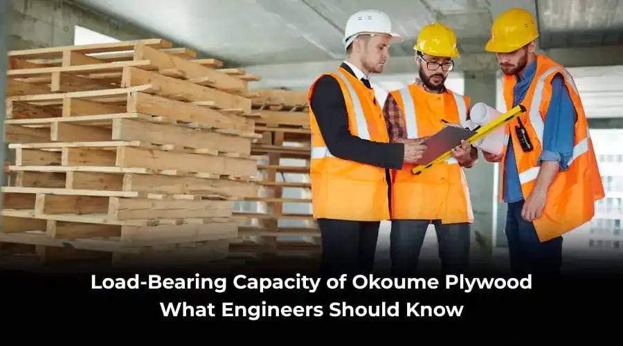 okoume plywood load bearing capacity
