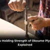 Okoume Plywood Screw Strength