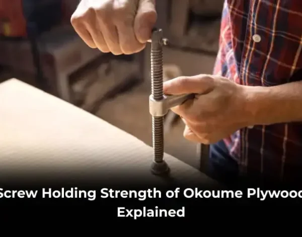 Okoume Plywood Screw Strength
