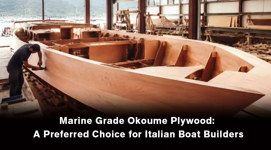 Marine grade Okoume plywood used for boat building in a shipyard