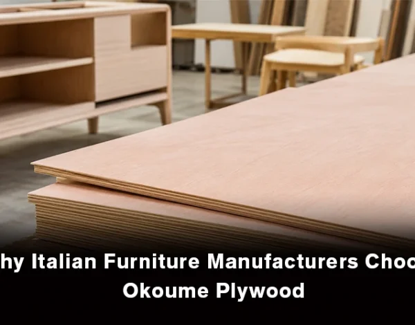 Okoume plywood used by Italian furniture manufacturers for premium cabinets, wardrobes, and modern furniture.