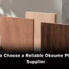 Guide to choosing a reliable Okoume plywood supplier for furniture and construction projects.