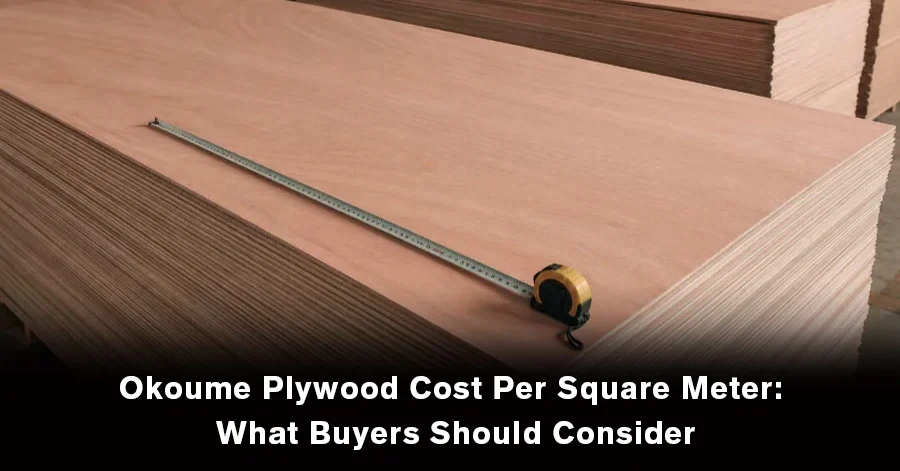 Okoume plywood cost per square meter