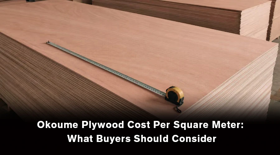 Okoume plywood cost per square meter